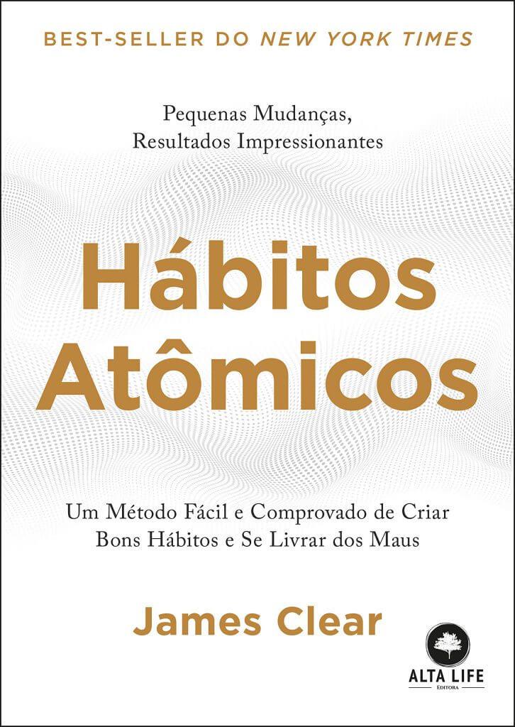 Livro Hábitos Atômicos, de James Clear